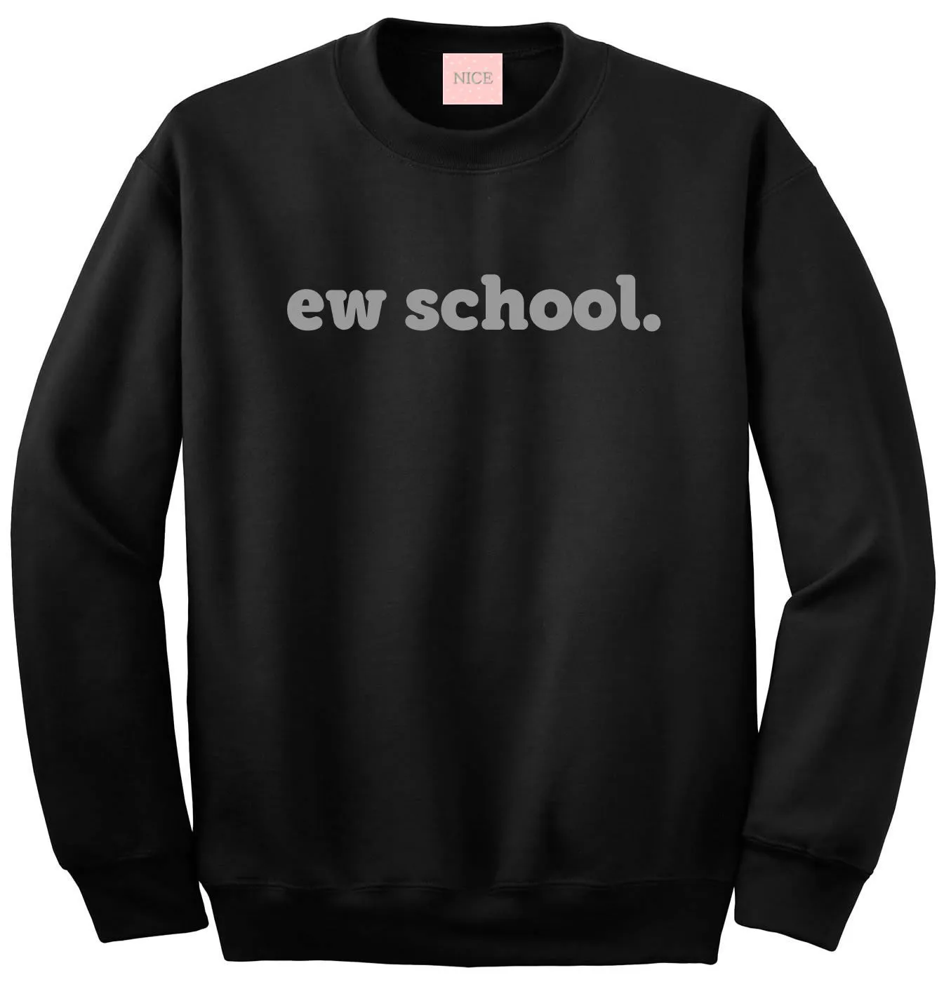 Ew School Crewneck Sweatshirt
