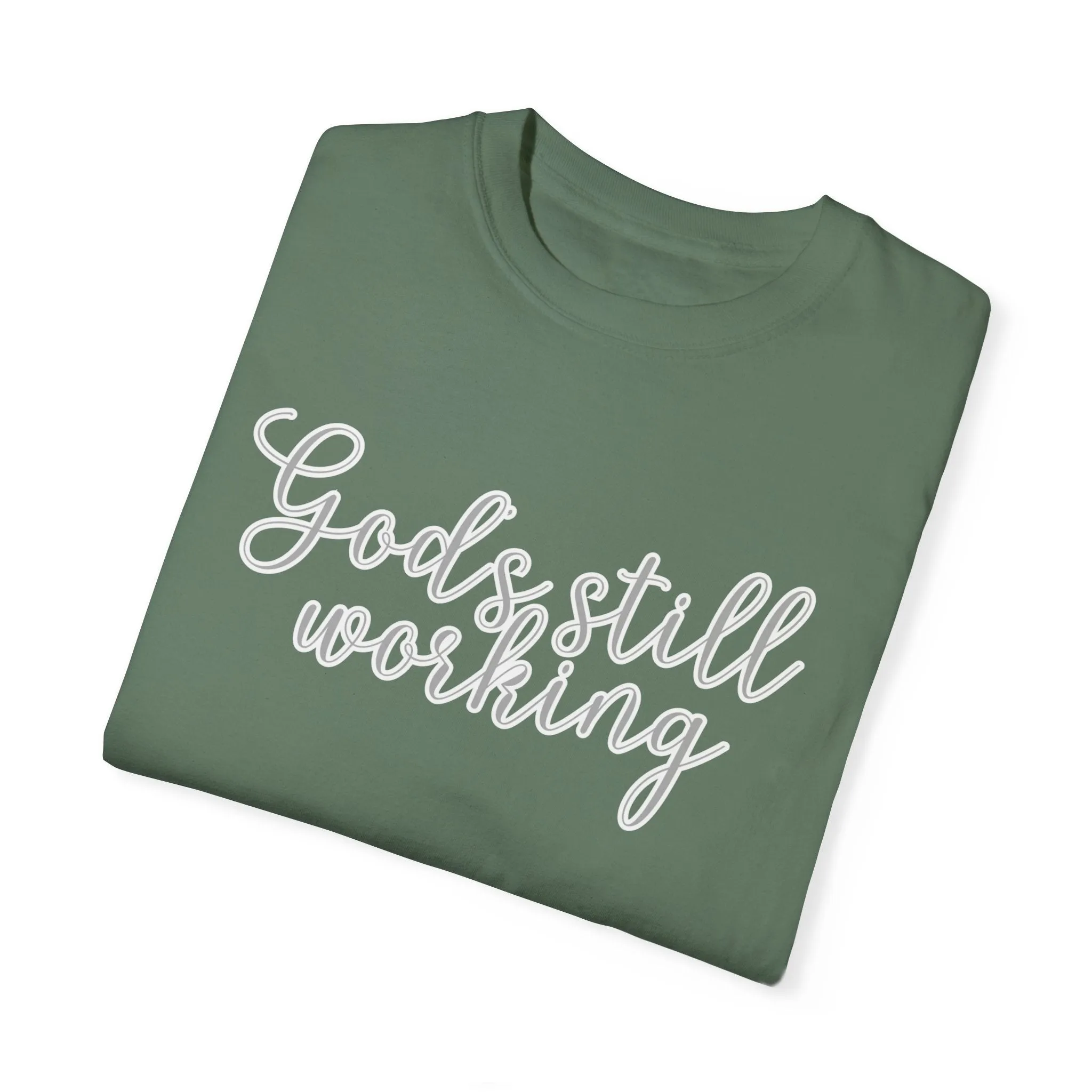 God's Still Working Women's Comfort Colors Tee