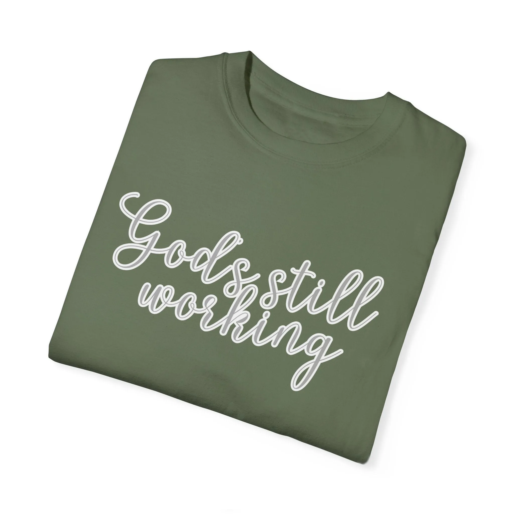 God's Still Working Women's Comfort Colors Tee