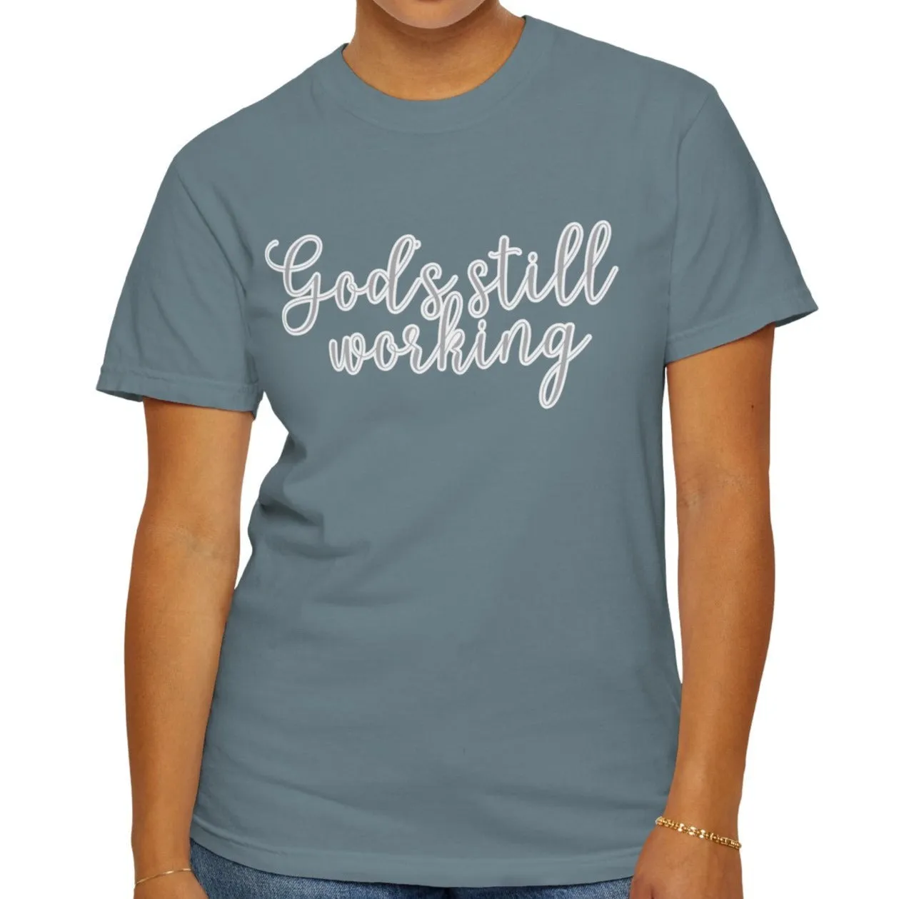 God's Still Working Women's Comfort Colors Tee