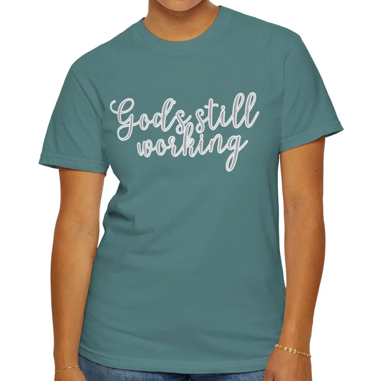 God's Still Working Women's Comfort Colors Tee