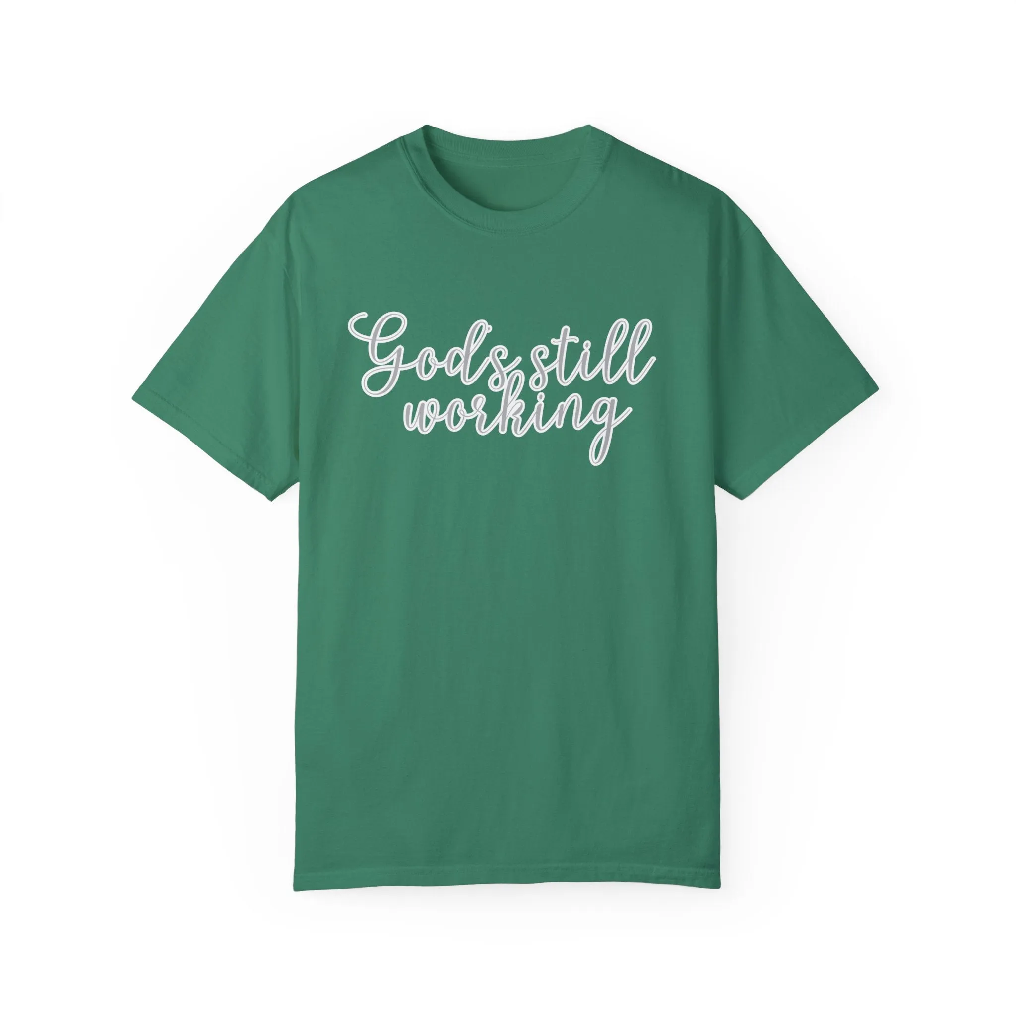 God's Still Working Women's Comfort Colors Tee
