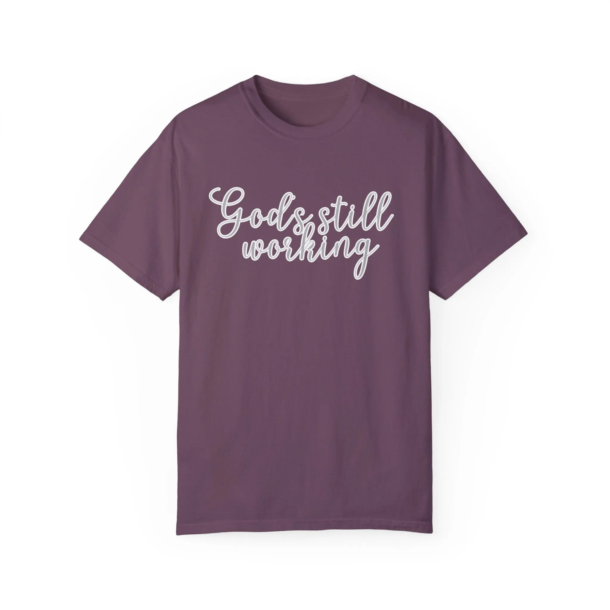 God's Still Working Women's Comfort Colors Tee