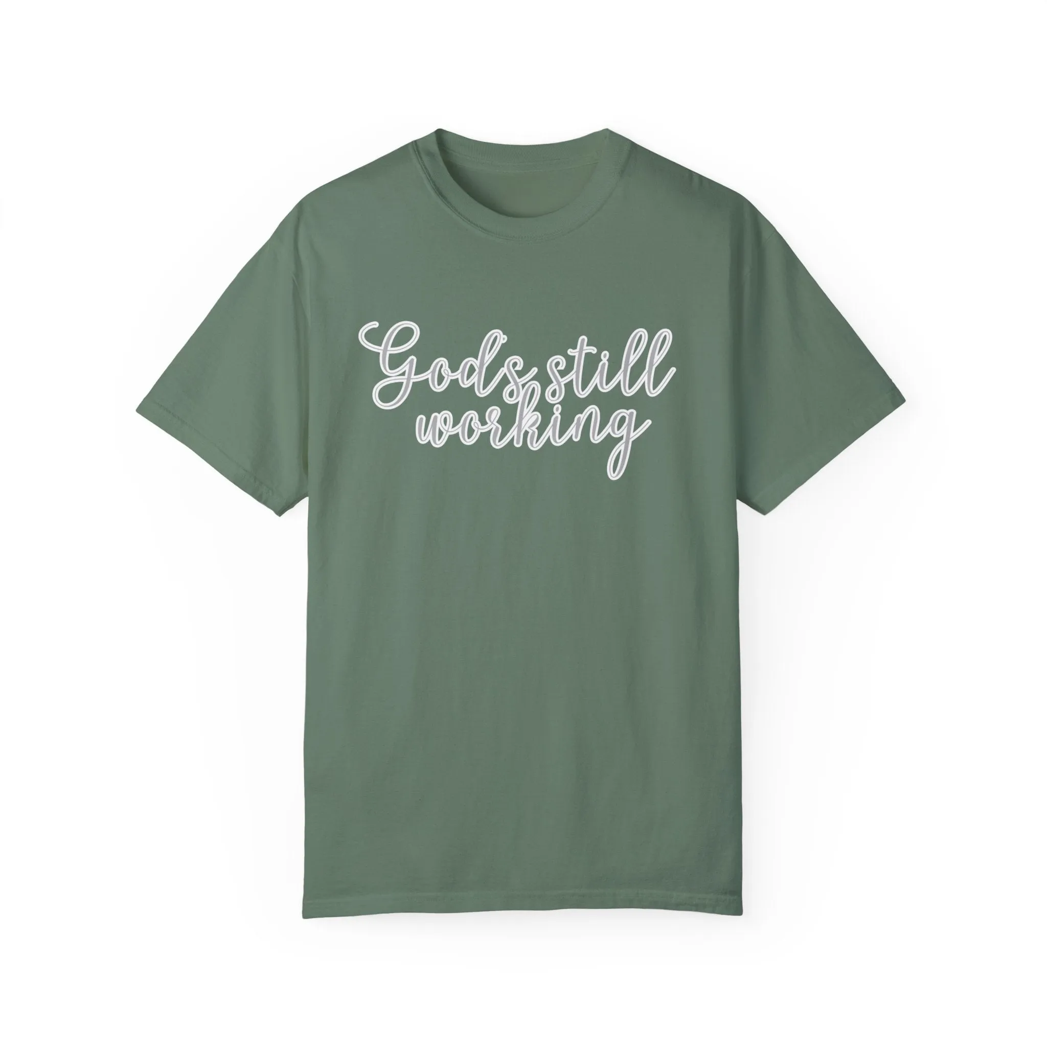God's Still Working Women's Comfort Colors Tee