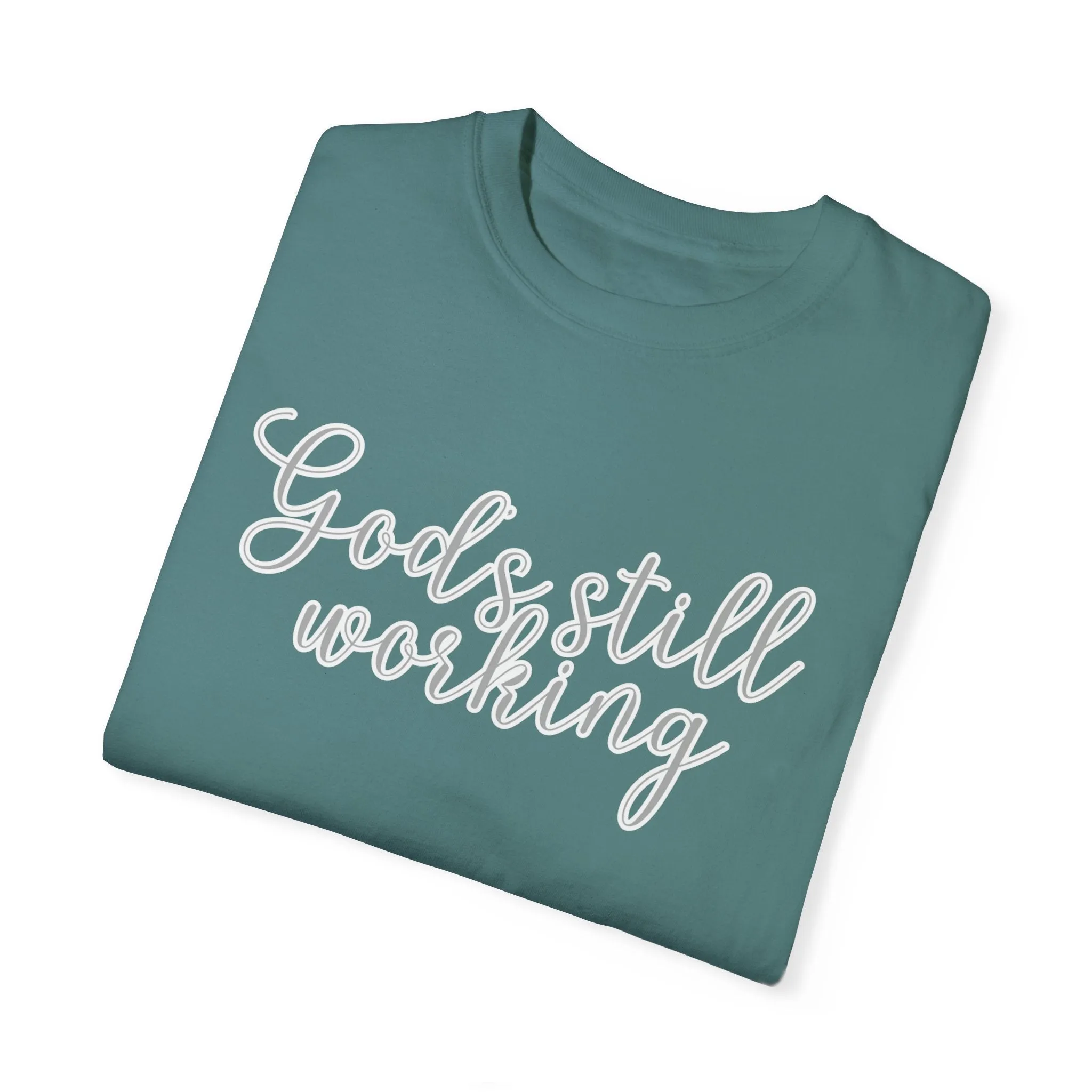 God's Still Working Women's Comfort Colors Tee