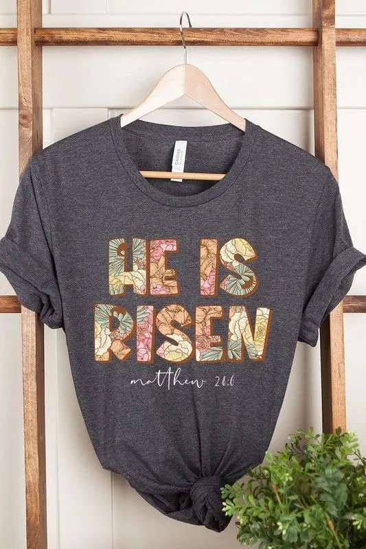 He Is Risen Tee